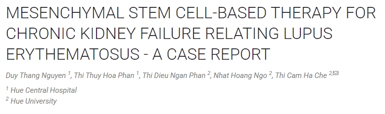 間充質(zhì)干細(xì)胞治療與紅斑狼瘡相關(guān)的慢性腎衰竭——病例報(bào)告 間充質(zhì)干細(xì)胞治療與紅斑狼瘡相關(guān)的慢性腎衰竭——病例報(bào)告
