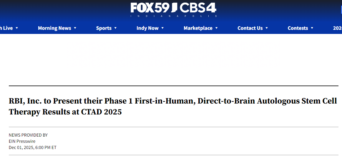 RBI公司將在2025年CTAD大會上公布其首次人體自體干細胞直接靶向腦部的I期臨床試驗結(jié)果。 RBI公司將在2025年CTAD大會上公布其首次人體自體干細胞直接靶向腦部的I期臨床試驗結(jié)果。